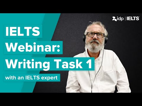 Free IDP Webinar #1: IELTS Writing Task 1 Masterclass