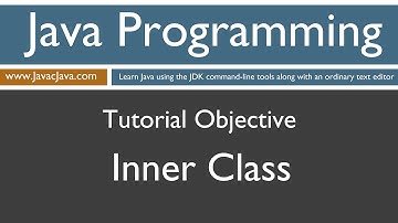 Learn Java Programming - Inner Class Tutorial