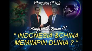 MIMPI AKHIR ZAMAN | INDONESIA & CHINA MENGUASAI DUNIA  | Chayim Cilla