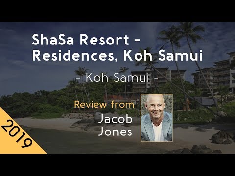 ShaSa Resort - Residences, Koh Samui 5⋆ Review 2019