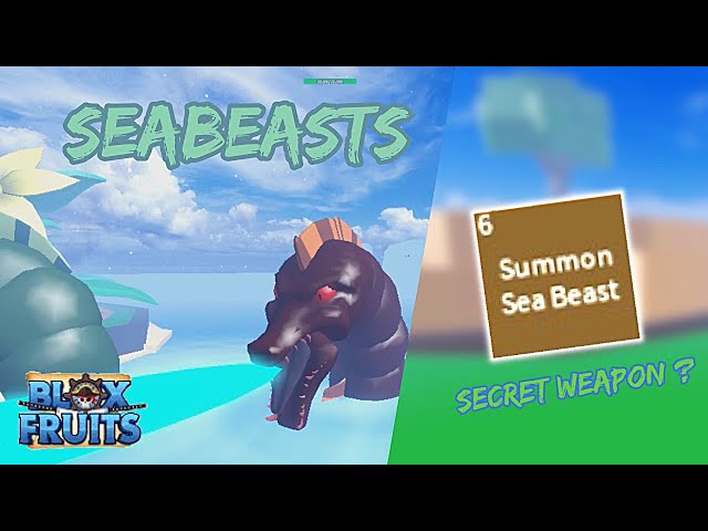 Sea Beast summon Blox Fruits