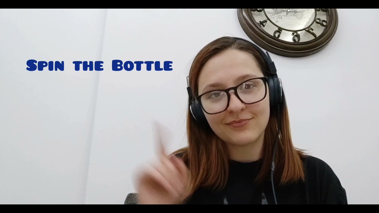 Spin The Bottle Youtube 