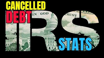 IRS Statistics on Cancelled Debt and Tax Form 982