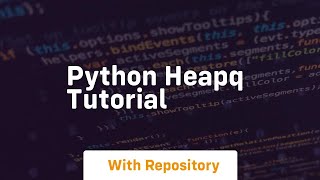 python heapq tutorial