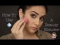 How To Use A Beauty Blender | Beauty BFF | Makeup Techniques | MissMalini