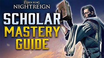 The ONLY Scholar Guide You Need in Elden Ring: Nightreign