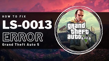GTA V - How To Fix Error LS-0013 - Launch Error - Epic Games