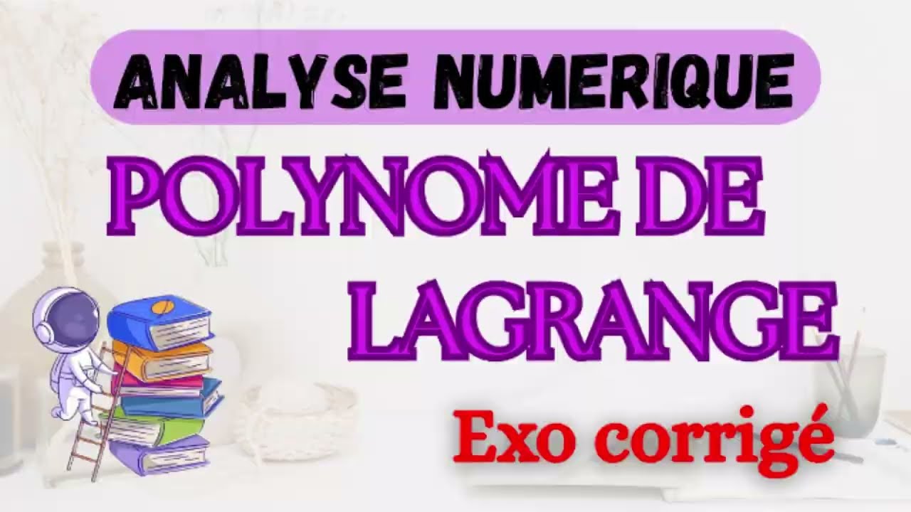 Polynôme de Lagrange  | Exo n°1- Part 02