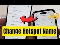 How to change hotspot name on iphone easily on any iphone