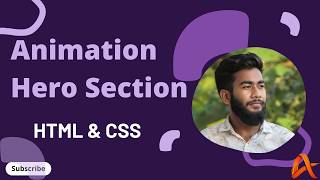 Create a Modern Animated Hero Section | HTML & CSS for Beginners | Atiq Dev Log