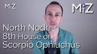 North Node 8th House or Scorpio Ophiuchus / South Node 2nd House or Taurus (Rahu & Ketu)