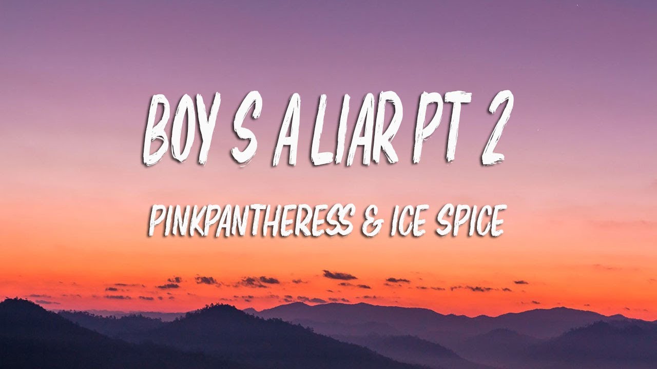 Boy's a liar Pt. 2 PinkPantheress & Ice Spice ( Lyrics) YouTube