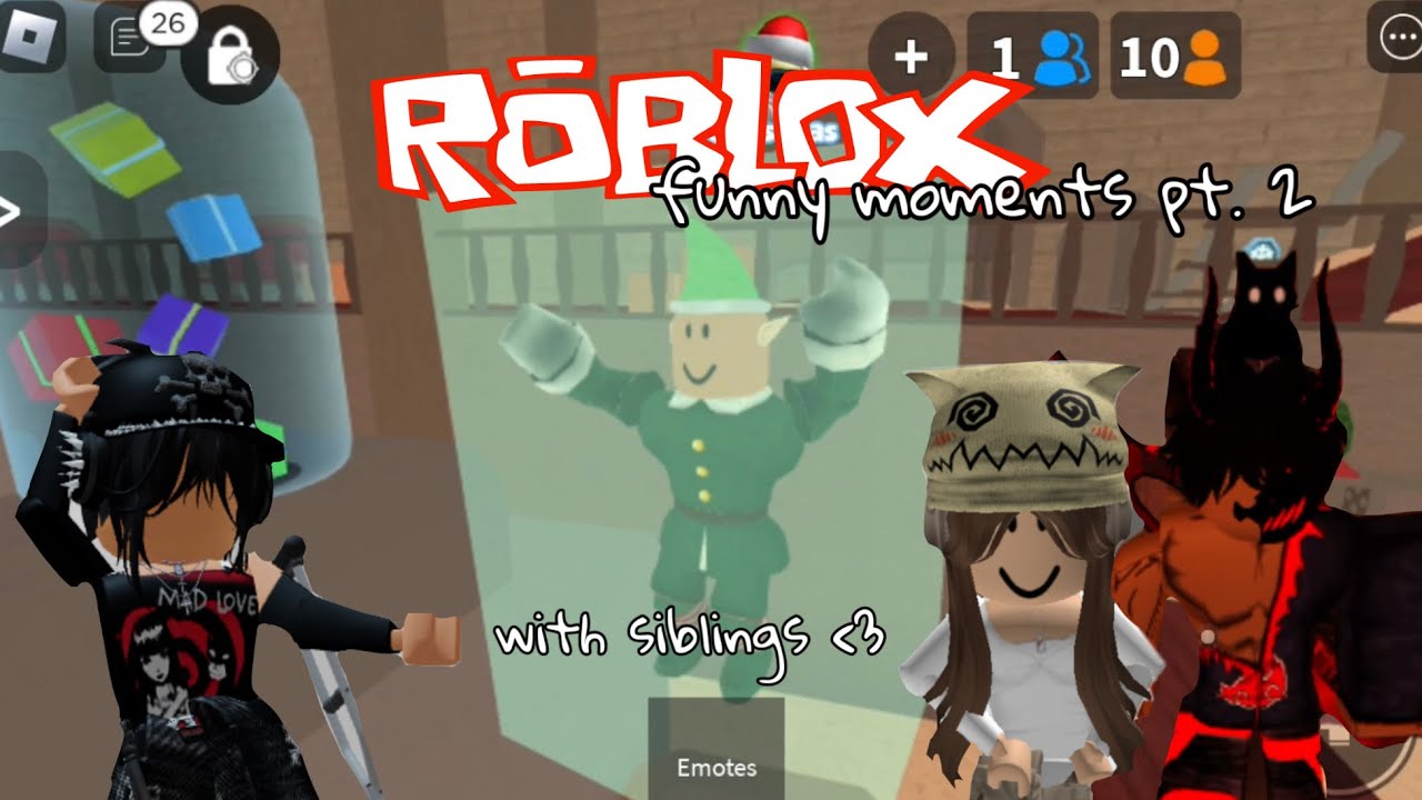 funny roblox moments part 2 (with my siblings) - YouTube
