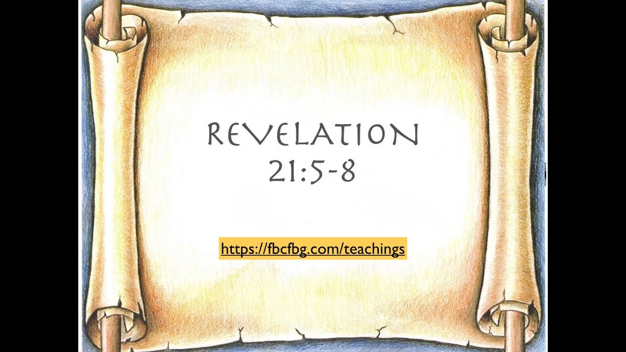 revelation-21-5-8-youtube