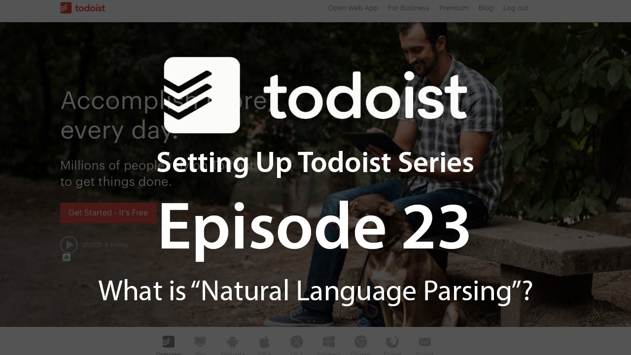 Setting Up Todoist - Ep23 - Natural Language Parsing