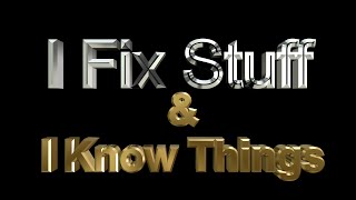 I Fix Stuff Ep. 1