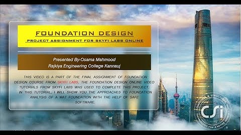 Foundation Design - Project assignment for Skyfi Labs online course - by Osama Mahmood