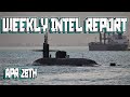 US SET TO DOCK NUCLEAR SUBMARINES IN SOUTH KOREA | WEEKLY INTEL REPORT (Apr, 26th)