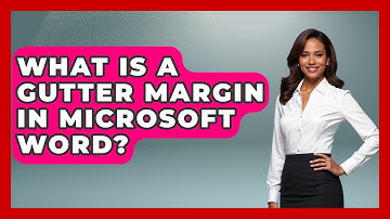 What Is A Gutter Margin In Microsoft Word? - Docs and Sheets Pro