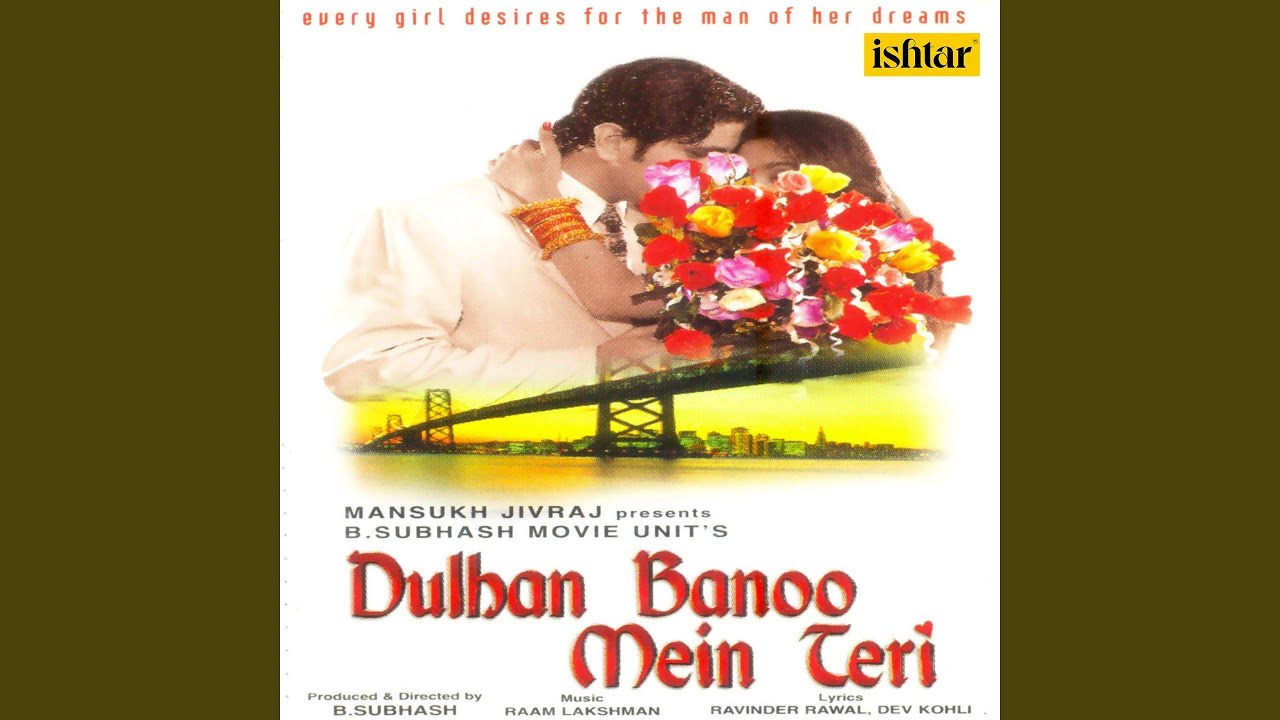 Dulhan Banoo Mein Teri