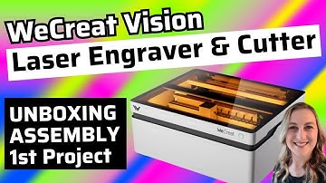 How to Set Up the WeCreat Vision Laser Engraver | Full Unboxing and Setup Tutorial