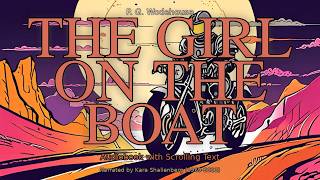 The Girl on the Boat - Chapter 4 | Full Read-Along Audiobook (Comedy of Manners)