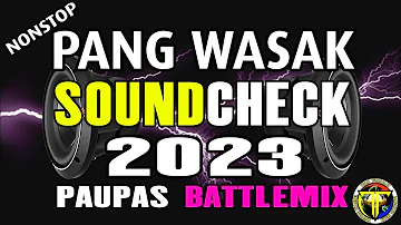 PANG WASAK Soundcheck Paupas Battlemix Ragatak DJ JACOBZKIE