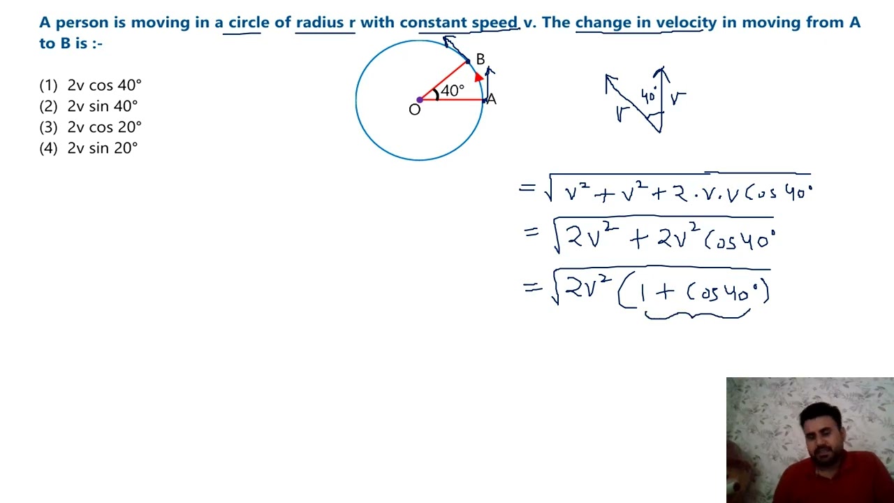 A particle is moving in a circle of radius r centred at O with constant speed v  what is the change
