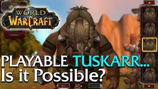 Is a Playable Tuskarr possible? | World of Warcraft