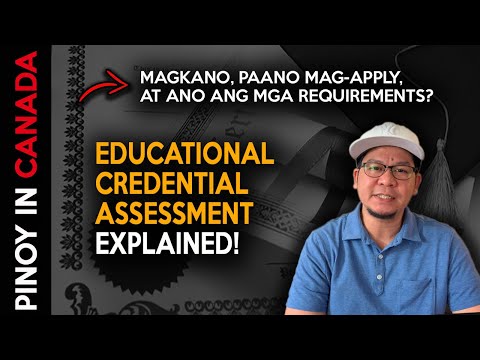 HOW TO get an EDUCATIONAL CREDENTIAL ASSESSMENT for Filipinos Immigrating to Canada | ECA to Canada