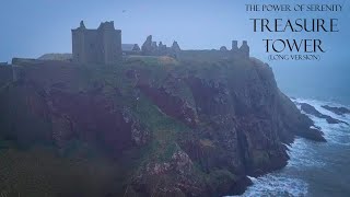 Treasure Tower (Long Version with footage from Dunottar Castle Video Walk)