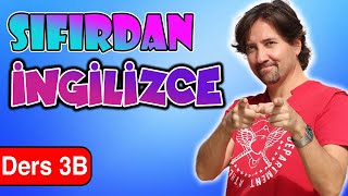 En Pratik Sıfırdan İngilizce Ders 3B | İngilizce Dersleri