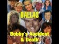 Dallas - Bobby ´s Death (with Larry Hagman)