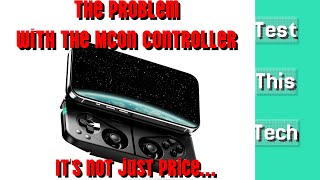 Things I'd Want to Change in the Mcon Controller | Test This Tech 