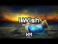 Sin Copyright | ROY KNDX - I Wish | KingMusic Official