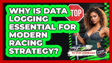 Why Is Data Logging Essential For Modern Racing Strategy? - Pit Stop Chronicles
