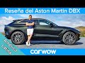 Nuevo Aston Martin DBX SUV 2020 - Reseña completa del exterior e interior...¡y PRUEBA DE PERRO!