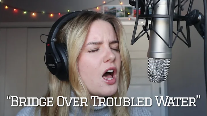 "Bridge Over Troubled Water" Cover - Alexis Connolly