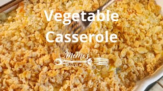 MeMe's Recipes | Vegetable Casserole