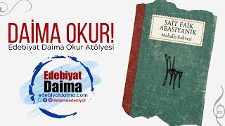 Edebiyat Daima Okur Atölyesi 1. Program Sait Faikin Mahalle Kahvesi Adlı Öyküsü Üzerine