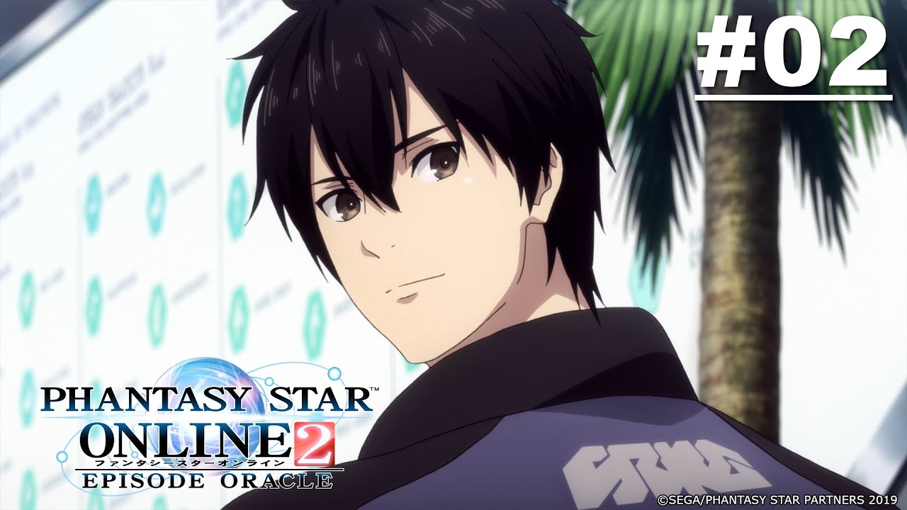 phantasy star online 2 anime  2022 New  Phantasy Star Online 2 EPISODE ORACLE - Tập 02 [Việt sub]