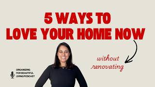 5 Ways to Fall Back in Love With Your Home - No Renovations Required
