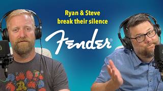 We are finally talking about the Fender Situation