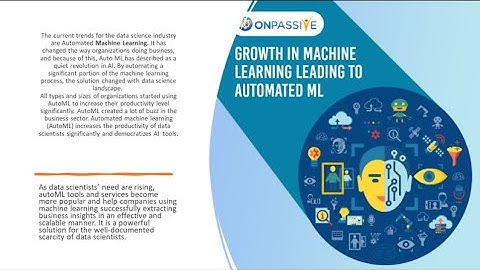 #ONPASSIVE BLOG VIDEO: How Automated ML results in Growth of Machine Learning