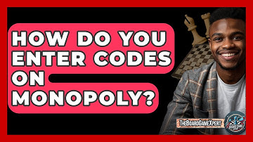 How Do You Enter Codes On Monopoly? - The Board Game Xpert