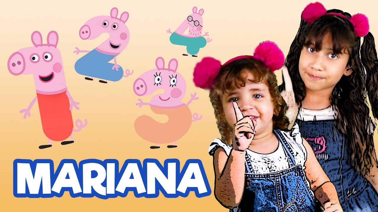 MARIANA - MÚSICA INFANTIL DA GALINHA PINTADINHA COM PEPPA PIG | Alice e Bela