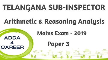 Telangana SI Mains Exam Paper 3 Analysis|| Arithmetic & Reasoning