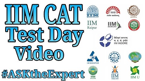 IIM CAT 2019 Test Day Procedures | All you need to know
