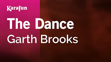 The Dance - Garth Brooks | Karaoke Version | KaraFun