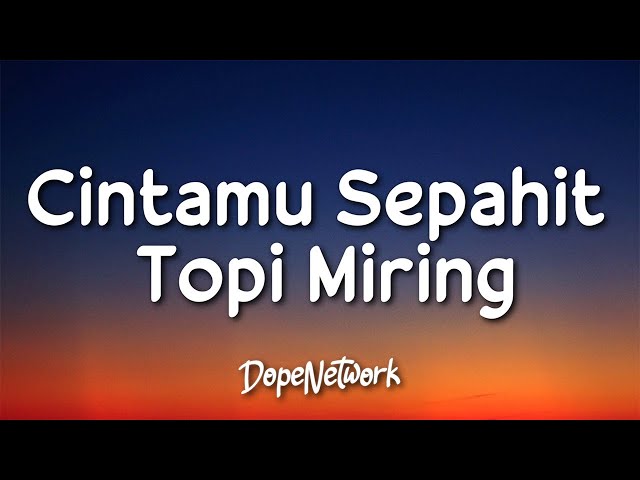 Cintamu Sepahit Topi Miring - Jogja Hip Hop Foundation (Lirik Lagu) class=